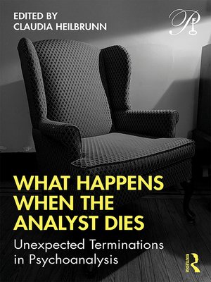 cover image of What Happens When the Analyst Dies